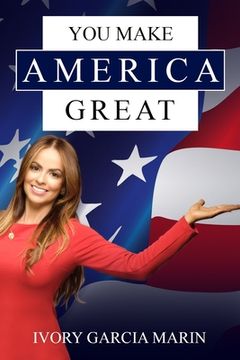 portada You Make America Great (en Inglés)
