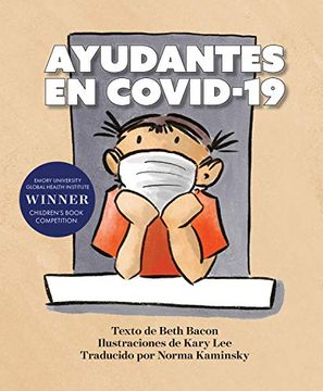 portada Ayudantes en Covid-19: Una Explicación Objetiva Pero Optimista de la Pandemia de Coronavirus