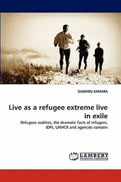 portada live as a refugee extreme live in exile (en Inglés)