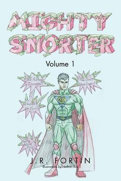 portada mighty snorter volume 1: volume 1 (en Inglés)