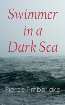 portada Swimmer in a Dark Sea (en Inglés)