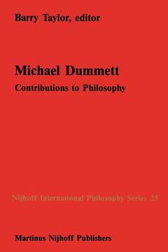 portada Michael Dummett: Contributions to Philosophy (en Inglés)