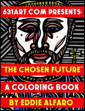 portada The Chosen Future: A Coloring Book (en Inglés)