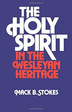 portada The Holy Spirit in the Wesleyan Heritage (Student) (en Inglés)