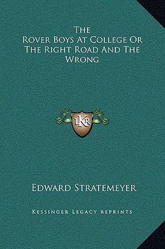 portada the rover boys at college or the right road and the wrong (in English)
