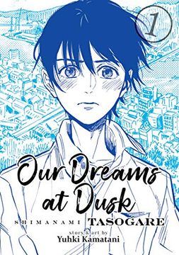 portada Our Dreams at Dusk: Shimanami Tasogare Vol. 1 