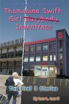 portada Thomasina Swift: Girl (Busybody) Inventress: Three Parodies