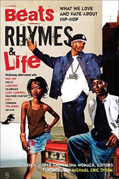 portada Beats Rhymes & Life: What we Love and Hate About Hip-Hop (en Inglés)
