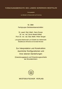 portada Zur Interpretation Und Konstruktion Räumlicher Konfigurationen Und Ihrer Ebenen Darstellungen Entwicklungsstand Und Entwicklungsverläufe Bei Grundschü (in German)