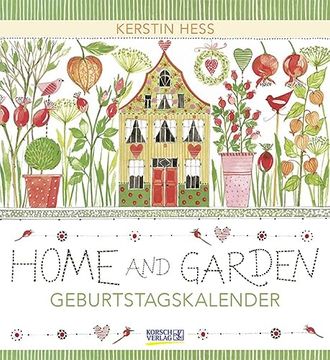 portada Geburtstagskalender Home & Garden: Immerwã¤Hrender Wandkalender. Format 22,5 x 24,5 cm. (en Alemán)