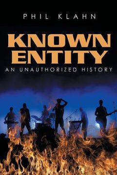 portada Known Entity: An Unauthorized History (en Inglés)