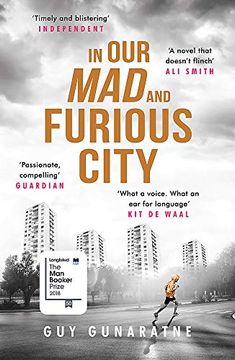 portada In our mad and Furious City: Longlisted for the man Booker Prize 2018 (in English)