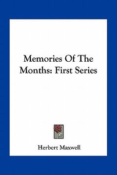 portada memories of the months: first series (in English)