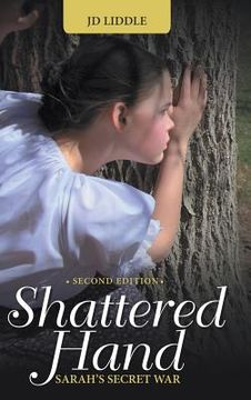 portada Shattered Hand: Sarah's Secret War