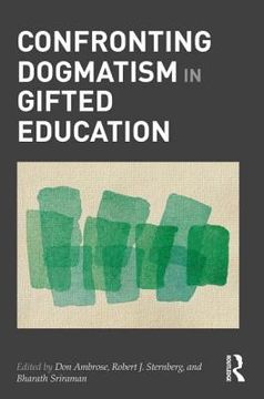 portada confronting dogmatism in gifted education (en Inglés)