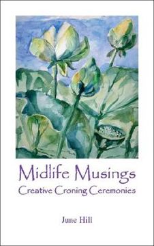 portada Midlife Musings: Creative Croning Ceremonies (in English)