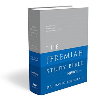 portada The Jeremiah Study Bible, NIV: Jacketed Hardcover: What It Says. What It Means. What It Means for You (in English)