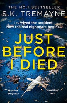 portada Just Before i Died: The Gripping new Psychological Thriller From the Bestselling Author of the ice Twins (en Inglés)