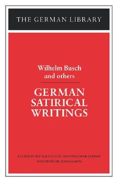 portada german satirical writings: wilhelm busch and others (en Inglés)