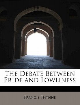 portada the debate between pride and lowliness