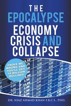 portada The Epocalypse: Economy Crisis and Collapse (en Inglés)