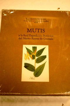 portada mutis y la real expedición botánica del nuevo reyno de granada