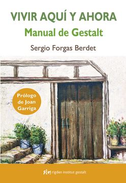 portada Vivir Aqui y Ahora Manual de Gestalt (in Spanish)