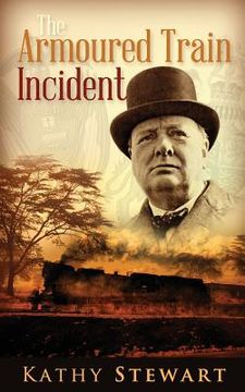 portada The Armoured Train Incident (in English)
