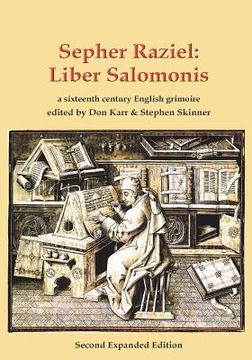 portada Sepher Raziel: Liber Salomonis: A 16Th Century Latin & English Grimoire (Sourceworks of Ceremonial Magic) (en Inglés)