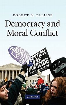 portada Democracy and Moral Conflict (en Inglés)