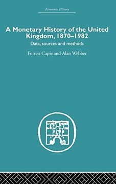 portada A Monetary History of the United Kingdom: 1870-1982 (Economic History) (en Inglés)