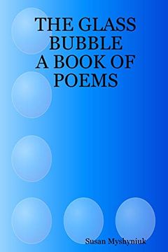 portada The Glass Bubble: A Book of Poems (in English)