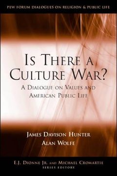 portada Is There a Culture War? A Dialogue on Values and American Public Life (Pew Forum Dialogue Series on Religion and Public Life) (in English)
