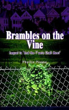 portada brambles on the vine: sequel to 'and the t'wain shall meet' (en Inglés)