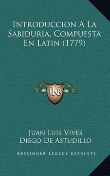 portada Introduccion a la Sabiduria, Compuesta en Latin (1779) (in Spanish)