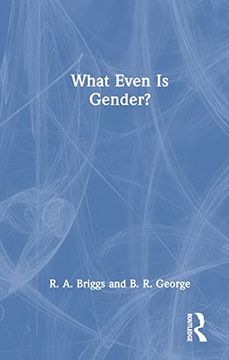 portada What Even is Gender? (en Inglés)