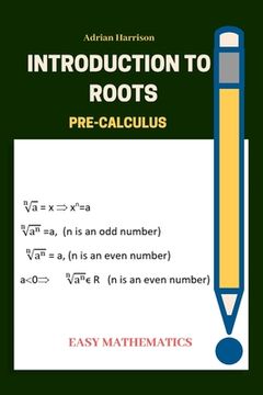 portada Introduction to roots: Pre calculus (en Inglés)