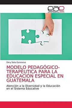 portada Modelo Pedagógico-Terapéutica Para la Educación Especial en Guatemala: Atención a la Diversidad y la Educación en el Sistema Educativo