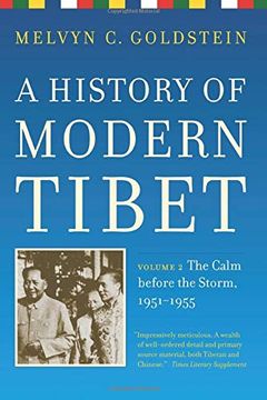 portada A History of Modern Tibet, Volume 2: The Calm Before the Storm: 1951-1955: V. 2: (en Inglés)