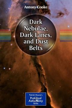 portada dark nebulae, dark lanes, and dust belts