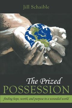 portada The Prized Possession: Finding Hope, Worth, and Purpose in a Wounded World