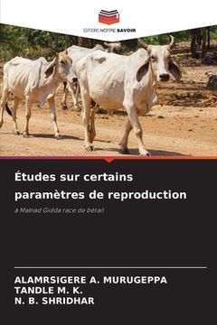 portada Études sur certains paramètres de reproduction (en Francés)