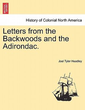portada letters from the backwoods and the adirondac. (en Inglés)