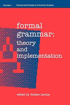 portada Formal Grammar: Theory and Implementation (|c Ndcs |t new Directions in Cognitive Science) (in English)