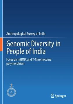 portada Genomic Diversity in People of India: Focus on Mtdna and Y-Chromosome Polymorphism (en Inglés)