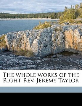 portada the whole works of the right rev. jeremy taylor volume 13 (en Inglés)