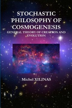 portada Stochastic Philosophy of Cosmogenesis (en Inglés)