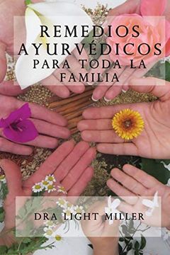 portada Remedios Ayurvedicos Para Toda la Familia (in Spanish)
