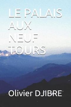 portada Le Palais Aux Neuf Tours (en Francés)
