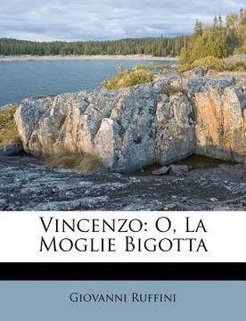 portada Vincenzo: O, La Moglie Bigotta (en Italiano)